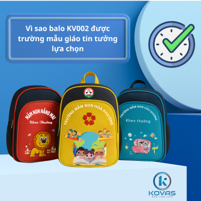 Vì Sao Balo KV002 Được Trường Mẫu Giáo Lựa Chọn Nhiều?