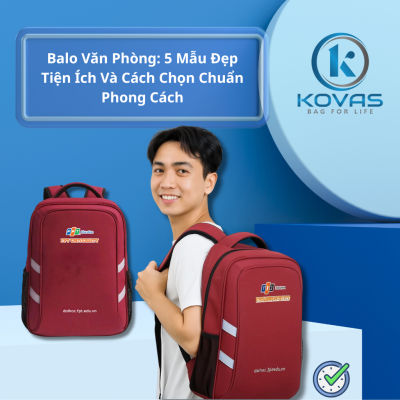 Balo Văn Phòng: 5 Mẫu Đẹp Tiện Ích Và Cách Chọn Chuẩn Phong Cách