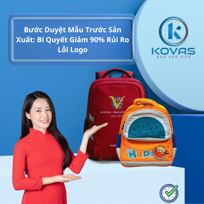 Duyệt Balo Mẫu Trước Sản Xuất: Giảm 90% Rủi Ro Lỗi Logo