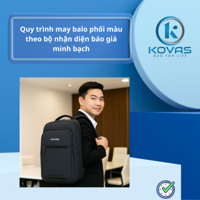 Quy trình may balo phối màu theo nhận diện báo giá minh bạch