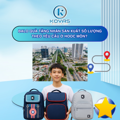 Balo quà tặng nhận sản xuất số lượng theo yêu cầu ở Hóc Môn? 