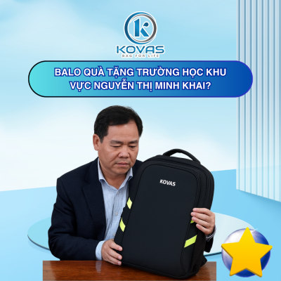 Balo quà tặng trường học khu vực Nguyễn Thị Minh Khai?