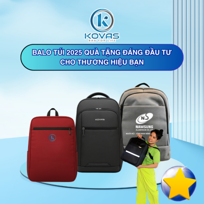 Balo túi 2025 quà tặng đáng đầu tư cho thương hiệu bạn