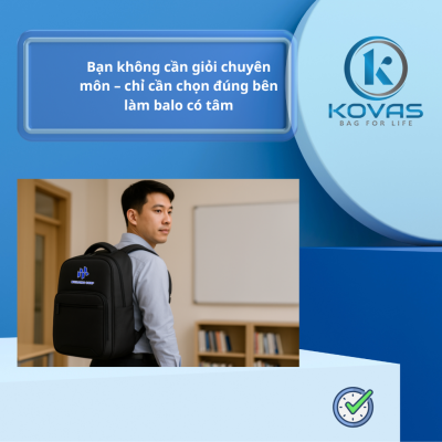 Không giỏi chuyên môn, chỉ cần chọn đúng bên làm balo có tâm