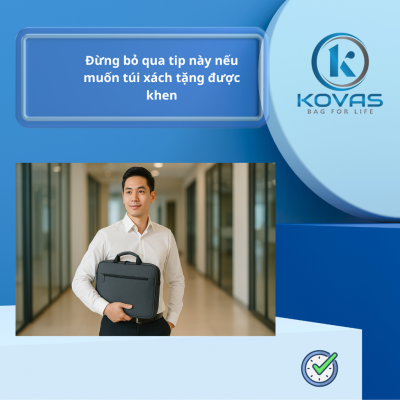 Đừng bỏ qua tip này nếu muốn túi xách tặng được khen