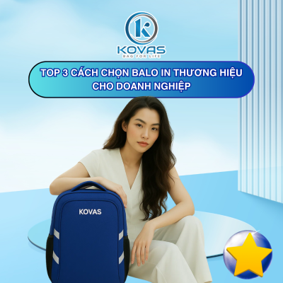 Top 3 cách chọn balo in thương hiệu cho doanh nghiệp - KOVAS