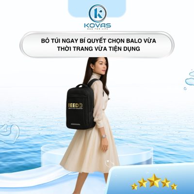 Bỏ túi ngay bí quyết chọn balo vừa thời trang vừa tiện dụng
