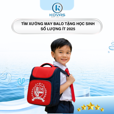 Tìm xưởng may balo tặng học sinh số lượng ít 2025