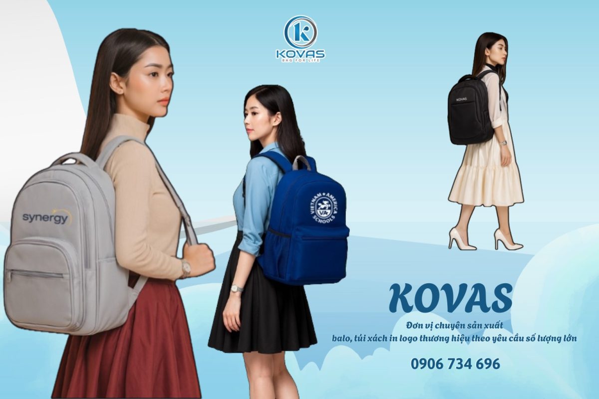 KOVAS – Xưởng sản xuất balo in logo theo yêu cầu