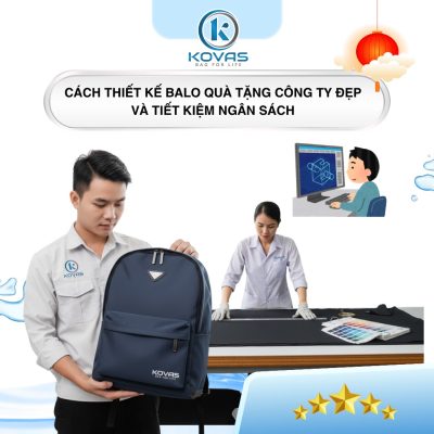 Cách thiết kế balo quà tặng công ty đẹp và tiết kiệm ngân sách