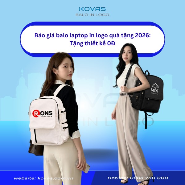 bao-gia-balo-laptop-in-logo-qua-tang-2026-thiet-ke-0d
