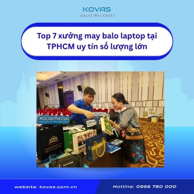 top-7-xuong-may-balo-laptop-tai-tphcm-so-luong-lon