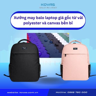 xuong-may-balo-laptop-gia-goc-tu-vai-polyester-canvas